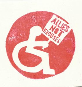 Circle red logo with icon of wheelchair user. They are holding a sign that says "Allies, not excuses."